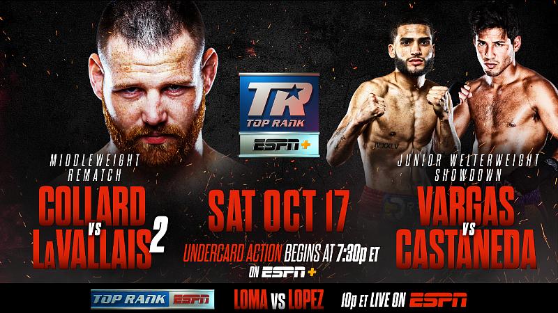 Clay Collard-Quincy LaVallais 2 and Josue Vargas-Kendo Castaneda to Headline Lomachenko-Lopez Undercard Broadcast LIVE and Exclusively on ESPN+ 