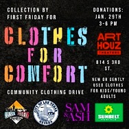 The Public Is Invited to Donate New or Gently Used Clothes Collection by First Friday for Clothes for Comfort on Jan. 29th Feb.