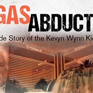 The Mob Museum to Present “Vegas Abduction: The Inside Story of the Kevyn Wynn Kidnapping” January 21, 2021