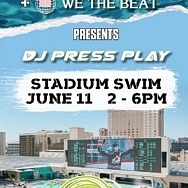 Friday Beers and We The Beat present DJ PRESS PLAY at Circa's Stadium Swim this Friday, June 11