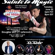 Douglas "Lefty" Leferovich to be Honored as 2021 Magician of the Year from the Society of American Magicians at Show Creators Studios June 22 - Free Virtual Show