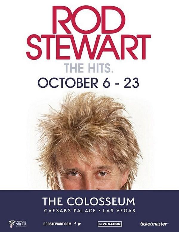 Rod Stewart Celebrates 10th Anniversary of “Rod Stewart: The Hits” by Announcing 2021 Las Vegas Residency Dates at the Colosseum at Caesars Palace October 6 – 23, 2021  