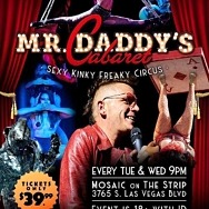“Mr. Daddy’s Cabaret” Pushes Scandalous Boundaries of Las Vegas Entertainment