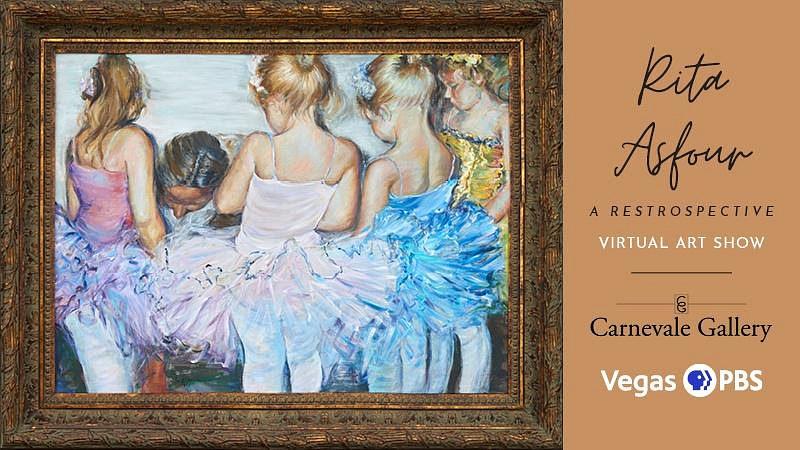 Vegas PBS Will Present the Virtual Art Show, Rita Asfour: A Retrospective on Tuesday, August 31, 2021 at 6 P.M 