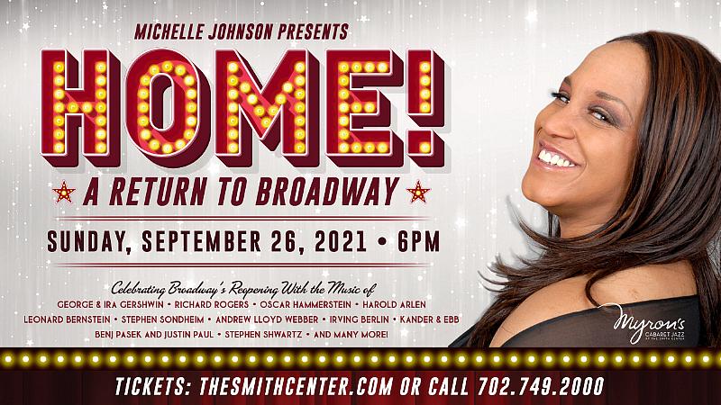 Las Vegas’ ‘First Lady of Jazz’ Michelle Johnson Presents “Home – A Return to Broadway” September 26