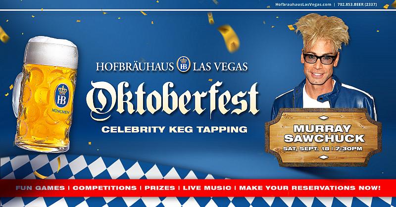 Oktoberfest Continues at Hofbräuhaus Las Vegas This Weekend with Frankie Moreno (Sept. 17) and Murray Sawchuck (Sept. 18)