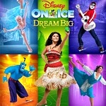 Celebrate the New Year with Disney Magic When Disney on Ice Presents Dream Big Jan 6-9, 2022