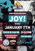 First Friday Declares “Joy” for First 2022 Event