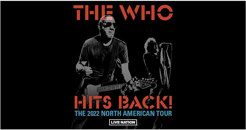 The Who Announce 2022 North American Tour “The Who Hits Back!” Coming to Park MGM November 4 & 5, 2022 