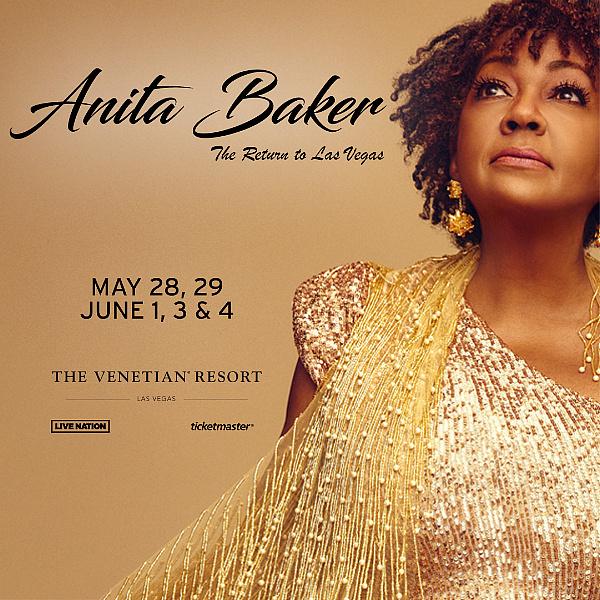 Anita Baker to Perform at The Venetian Resort Las Vegas for Five-Night Limited Engagement May 28 – June 4, 2022