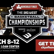City of Henderson to Host 2022 Big West Basketball Championships at the Dollar Loan Center