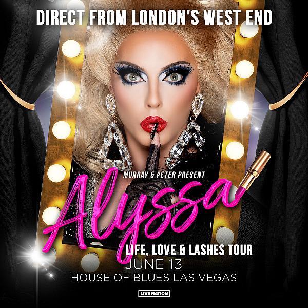RuPaul’s Drag Race Sensation Alyssa Edwards to Bring Life, Love and Lashes Tour to House of Blues Las Vegas