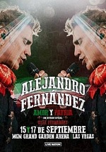 Alejandro Fernández Announces Amor y Patria Shows to Celebrate Mexican Independence Day at MGM Grand Garden Arena September 15 & 17, 2022