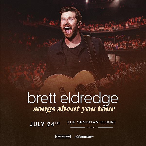 Brett Eldredge’s “Songs About You Tour” Coming to The Venetian Resort Las Vegas July 24, 2022