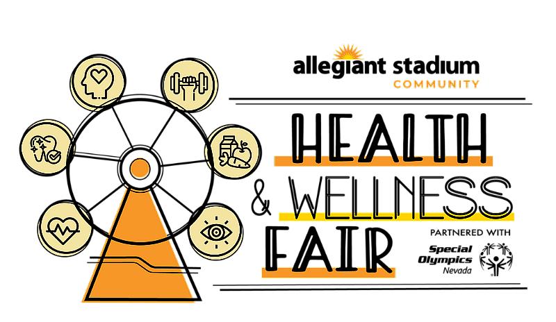 Allegiant Stadium Community Advisory Board and Special Olympics Nevada Host First Annual Health & Wellness Fair May 19, 2022