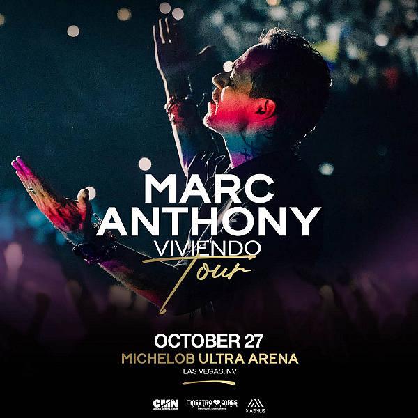 Marc Anthony’s ‘Viviendo Tour’ 2022 to Kick Off at Michelob ULTRA Arena in Las Vegas Thursday, October 27