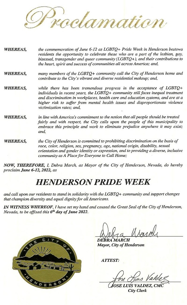 Henderson City Mayor Debra March has declared June 6 to 12 as National Pride Week in Henderson
