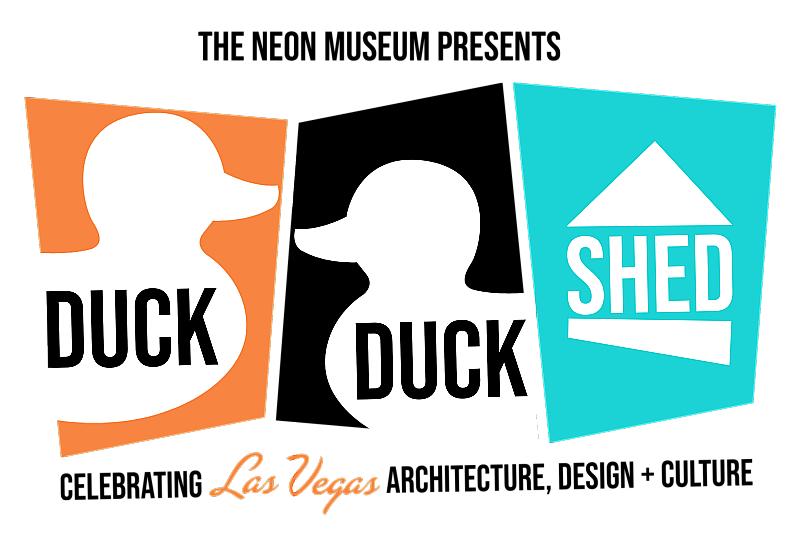 The Neon Museum Presents Duck Duck Shed: Celebrating Las Vegas Architecture, Design, and Culture, Oct. 27-30