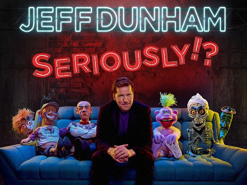 Comedy Icon Jeff Dunham Announces Three 2022 Dates for “Jeff Dunham: Seriously!?" at Zappos Theater at Planet Hollywood