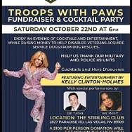 Join the “Troops with Paws” Cocktail Party At the Stirling Club Featuring Special Guest Performances to Fundraise on October 22 in Hopes of Honoring and Matching Our Disabled Military Veterans and Retired K-9 Rescue Paws