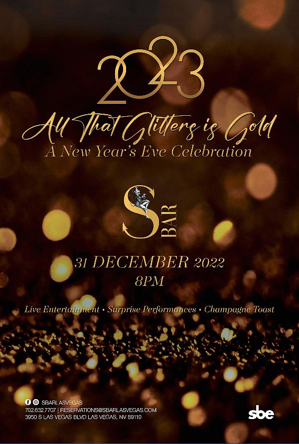 S Bar Brings You All That Glitters in Gold New Year's Eve Celebration Saturday, Dec 31st