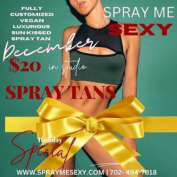 SPRAY ME SEXY does house calls and brings the tropical tan goodness direct to you.