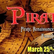 Pirate Fest, The Largest Pirate and Fantasy Renaissance Festival in the West, Returns March 25 & 26