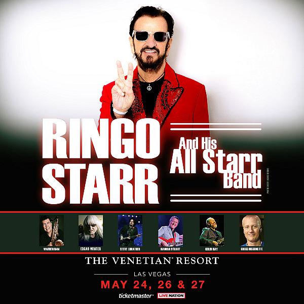 Ringo Starr and His All Starr Band to Perform Three Shows at The Venetian Resort Las Vegas May 24, 26 & 27, 2023