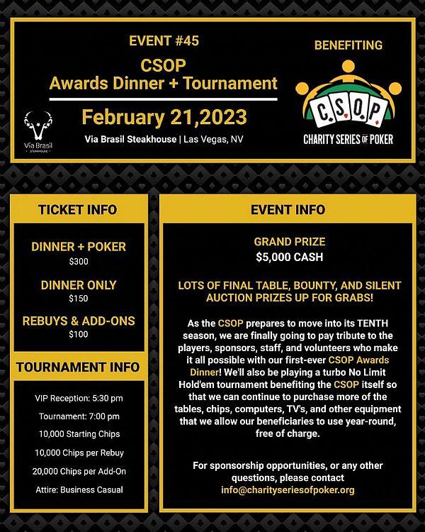 Charity Series of Poker (CSOP) Awards Dinner & Poker Tournament on February 21