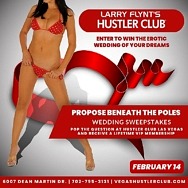 Larry Flynt’s Hustler Club Las Vegas Launches Dream Wedding Sweepstakes in Light of the Valentine’s Day Holiday