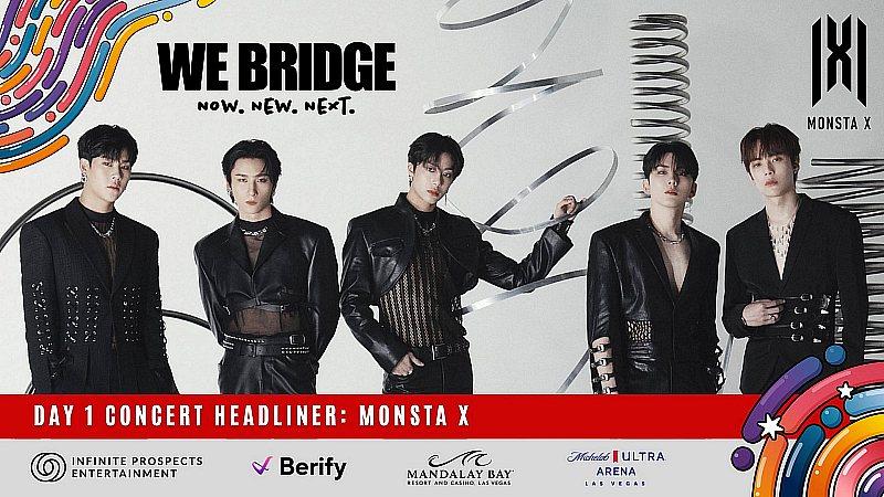 ‘We Bridge’ Music Festival and Expo Announces Monsta X as a Headliner in Vegas on April 21