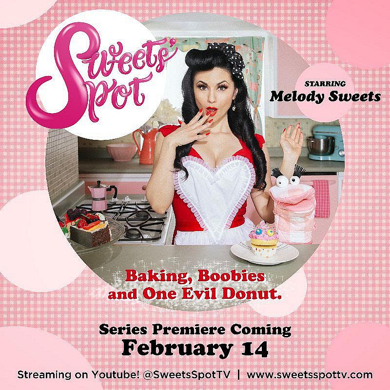 Melody Sweets Presents The Series Premiere of "Sweets' Spot" Valentine's Day, February 14