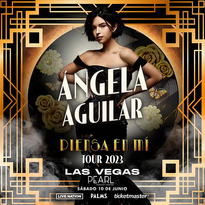 Angela Aguilar to Bring “Piensa En Mi” Solo U.S. Tour to Pearl Concert Theater at Palms Casino Resort Las Vegas on June 10, 2023
