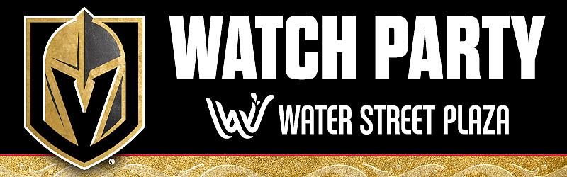 Water Street Plaza to Host Free Official VGK Watch Party April 8