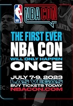 National Basketball Association to Launch First Ever Fan Fest, NBA Con, Celebrating the Culture of the Game at Mandalay Bay From July 7-9