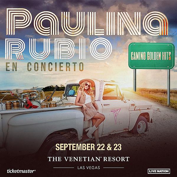 Paulina Rubio to Perform at The Venetian Resort Las Vegas September 22 & 23, 2023