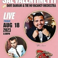 America’s Got Talent’s Sal “The Voice” Valentinetti Joins Dave Damiani & the No Vacancy Orchestra in Las Vegas