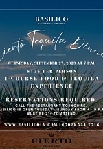 Discover the Perfect Pair of Flavorful Dishes and Authentic Tequila with a “Cierto Tequila Dinner” at Basilico