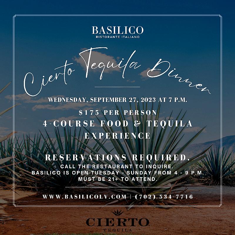 Discover the Perfect Pair of Flavorful Dishes and Authentic Tequila with a “Cierto Tequila Dinner” at Basilico