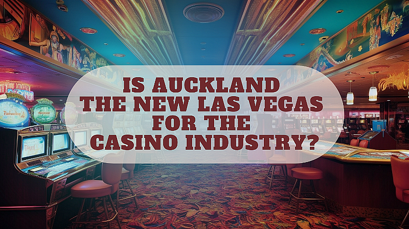 Exploring the Rising Popularity of Auckland's Casino Scene