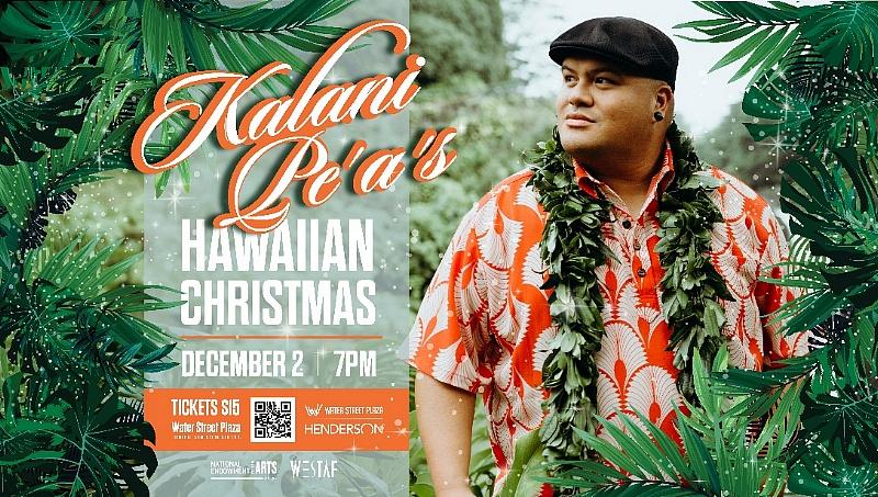 Kalani Pe’a Brings Festive Hawaiian Tunes to Henderson for Holiday Celebration
