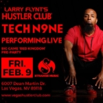 Award-winning artist Tech N9ne is set to appear at Larry Flynt’s Hustler Club Las Vegas 