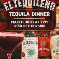 Tequila Pairing Dinner at Cantina by El Dorado, TONIGHT, March 30