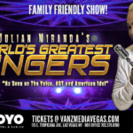 Julian Miranda Brings New Show “World’s Greatest Singers” to the Vegas Stand Up & Rock Stage