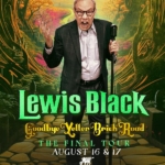 Two-Time Grammy Winning Comedian Lewis Black Coming to The Venetian Resort Las Vegas August 16 & 17, 2024