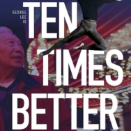 The Beverly Theater Presents the Las Vegas Premiere of "Ten Times Better”