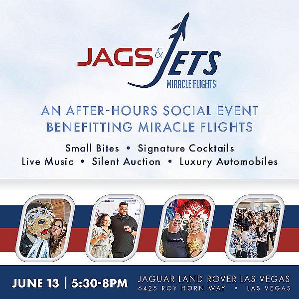 Miracle Flights and Red Rock City Lifestyle Magazine Hosting 3rd Annual “Jags and Jets” Fundraiser on June 13