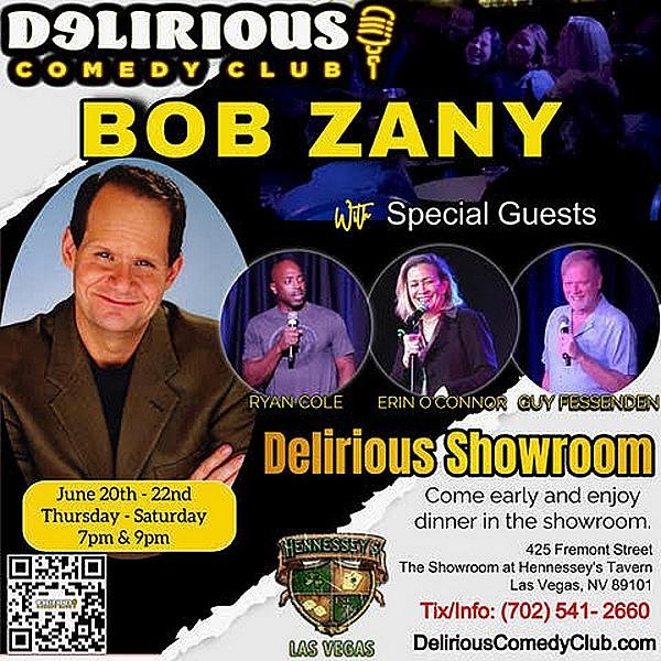 America’s Most Sarcastic Comedian Bob Zany Brings Hilarity to Delirious Comedy Club in Downtown Las Vegas