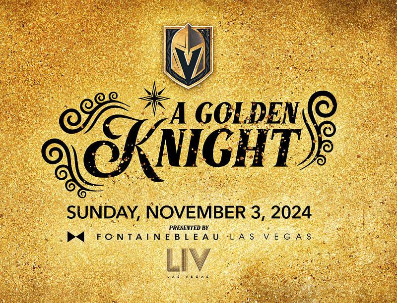 Vegas Golden Knights Foundation to Host Annual ‘A Golden Knight’ Gala at Fontainebleau Las Vegas