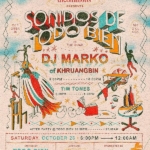 Todo Bien and UnCommons Presents "Sonidos De Todo Bien" Featuring DJ Set by Marko of Khruangbin